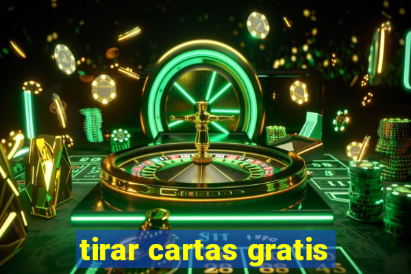 tirar cartas gratis